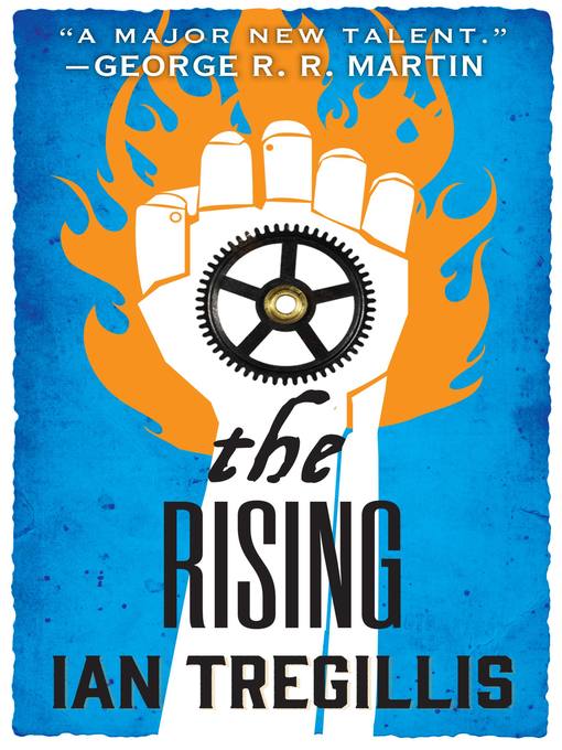 Title details for The Rising by Ian Tregillis - Wait list